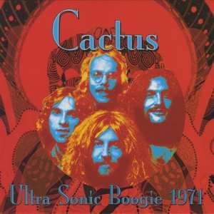 Album Cactus: Ultra Sonic Boogie 1971