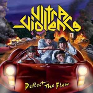 Album Ultra-Violence: Deflect The Flow