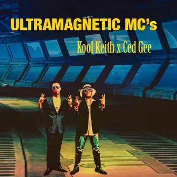 Ultramagnetic MC's: Ced Gee x Kool Keith