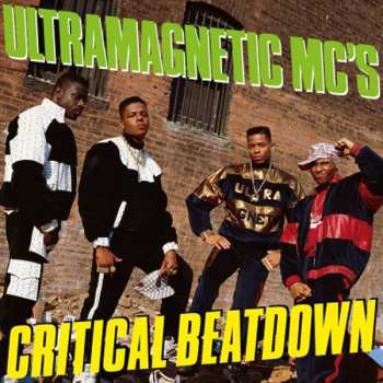 Album Ultramagnetic MC's: Critical Beatdown