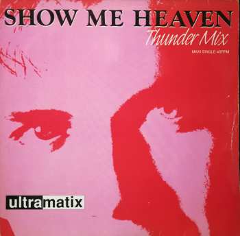 LP Ultramatix: Show Me Heaven (Thunder Mix) 42230