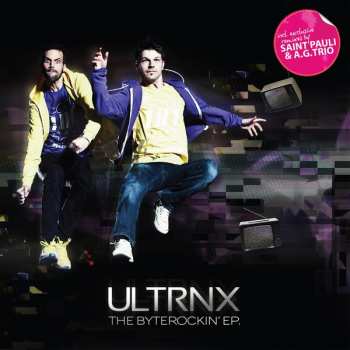 Album Ultrnx: The Byterockin' EP