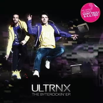 Ultrnx: The Byterockin' EP