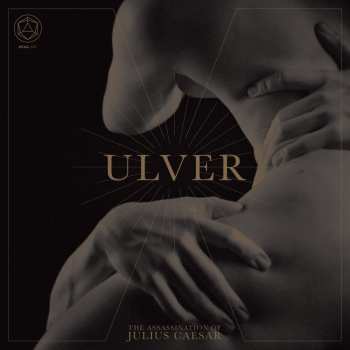 Album Ulver: The Assassination Of Julius Caesar