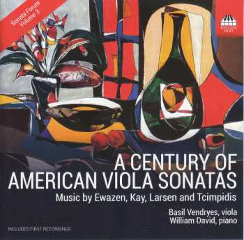 Album Ulysses Simpson Kay: Basil Vendryes - A Century Of American Viola Sonatas