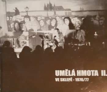 Album Umělá Hmota Ii.: Ve Sklepě 1976/77