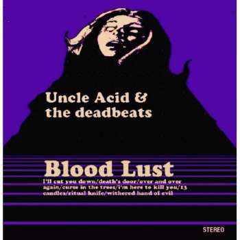 CD Uncle Acid & The Deadbeats: Blood Lust LTD 402565