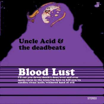 LP Uncle Acid & The Deadbeats: Blood Lust