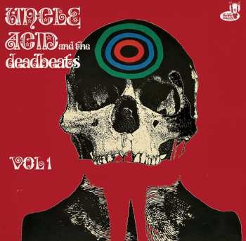 Album Uncle Acid & The Deadbeats: Vol. 1