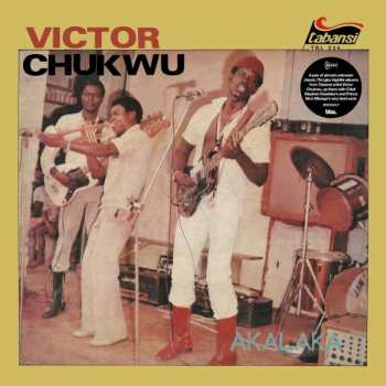 Album Uncle Victor Chukwu: Akalaka / The Power