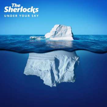 Album The Sherlocks: Under Your Sky