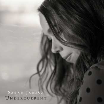 Album Sarah Jarosz: Undercurrent