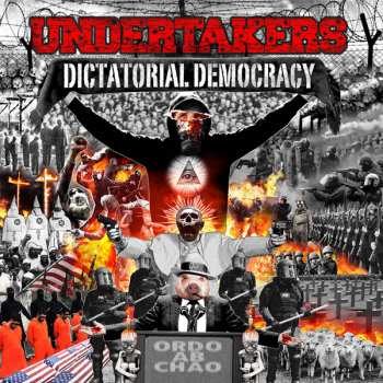 Album Undertakers: Dictatorial Democracy
