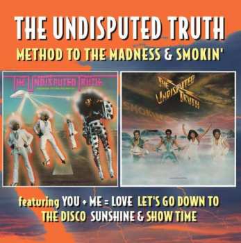Album Undisputed Truth: Method To The Madness & Smokin'