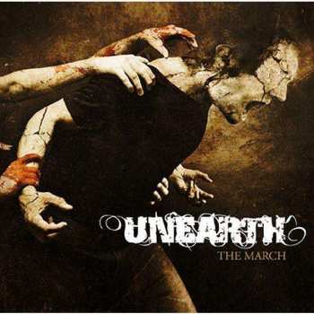 CD Unearth: The March 436805