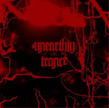 Unearthly Trance: In The Red