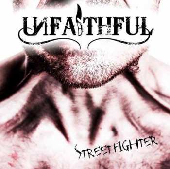 Unfaithful: Streetfighter