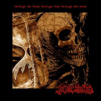 Album Ungoliantha: Through The Chaos, Through Time, Through The Death