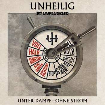 Album Unheilig: Unter Dampf - Ohne Strom