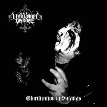 Album Unhuman Disease: Glorification Of Satanas