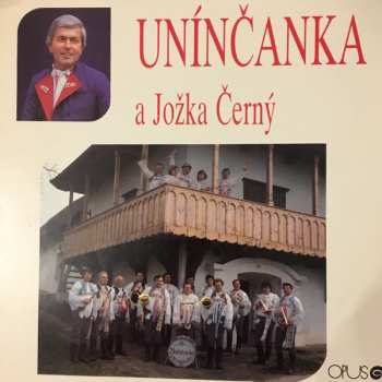 LP Unínčanka: Unínčanka a Jožka Černý 155511