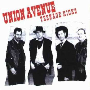 Album Union Avenue: Teenage Kicks