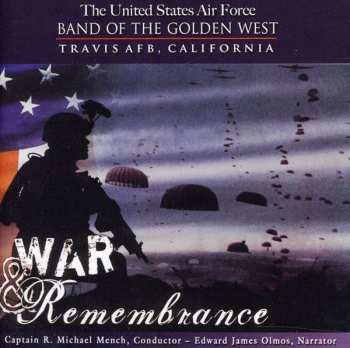 Album United States Air Force Band Of The Golden West: War And Remembrance