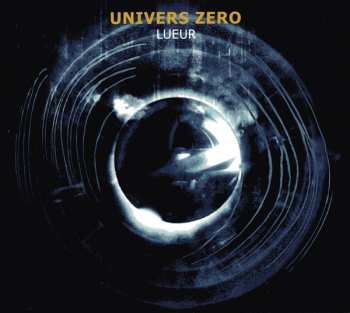 Album Univers Zero: Lueur