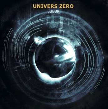 LP Univers Zero: Lueur 511107