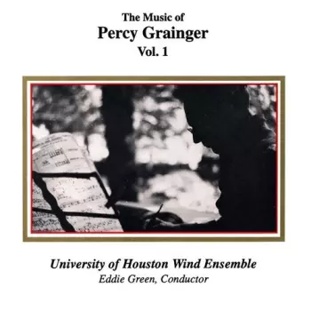 The Music Of Percy Grainger - Vol. 1