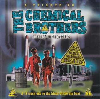 Album Unknown Artist: A Tribute To The Chemical Brothers (Covered In Chemicals)