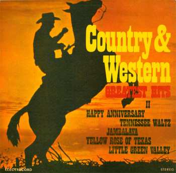 LP Unknown Artist: Country & Western Greatest Hits II 467848