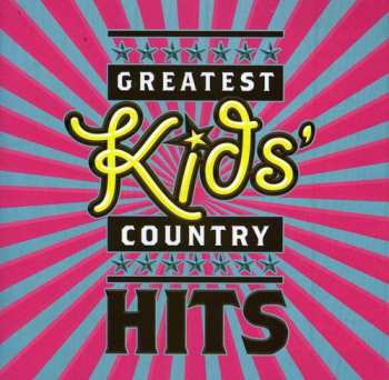 Album Unknown Artist: Greatest Kids' Country Hits