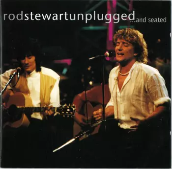 Rod Stewart: Unplugged ...And Seated
