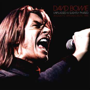 Album David Bowie: Unplugged & Slightly Phased