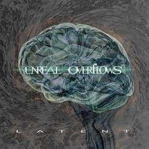 Unreal Overflows: Latent 