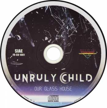 CD Unruly Child: Our Glass House 27024