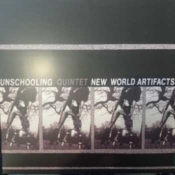 Album Unschooling: New World Artifacts