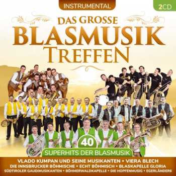 Album Unterhaltungsmusik/schlager/instrumental: Das Große Blasmusiktreffen