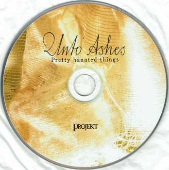 CD Unto Ashes: Pretty Haunted Things 271544