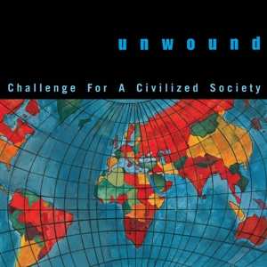 LP Unwound: Challenge For A Civilized Society 145387