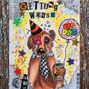 Album Up Dog: Getting Worse