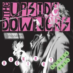 Album Upside Downers: Rockin' At Golden Bull