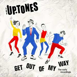 Album Uptones: Get Outta My Way