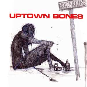 Album Uptown Bones: Time To Die