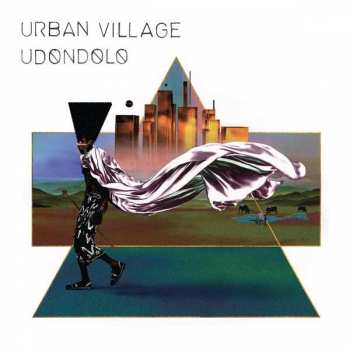 Album Urban Village: Udondolo