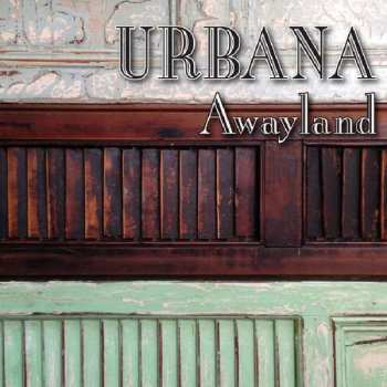 Album Urbana: Awayland