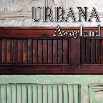 Urbana: Awayland