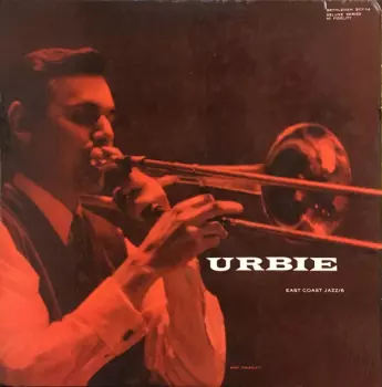 Urbie Green: Urbie (East Coast Jazz/6)