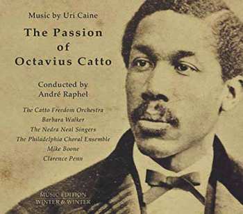 CD Uri Caine: The Passion Of Octavius Catto 228226